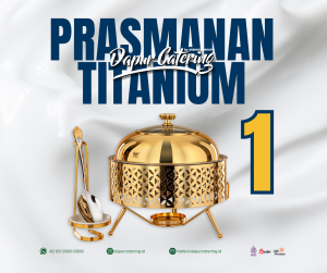 Prasmanan Titanium 1 Dapur Catering