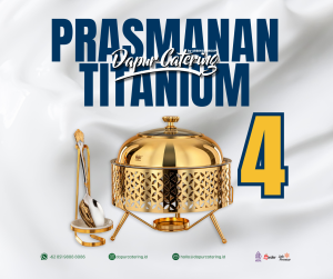 Prasmanan Titanium 4 Dapur Catering